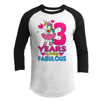 Kids 3 Years Being Fabulous 3Rd Birthday Unicorn Youth Raglan Shirt - Seseable