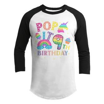 Kids 9Th Birthday Pop 9 Year Popping Party For Girls Pop It Youth Raglan Shirt - Seseable