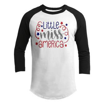 Little Miss America 4Th Of July  Girls Usa Patriotic Youth Raglan Shirt