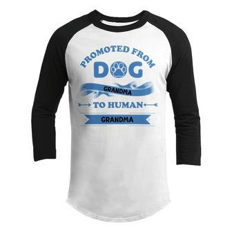 Promoted From Dog Grandma To Human Grandma Youth Raglan Shirt | Favorety