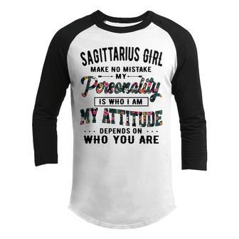 Sagittarius Girl Make No Mistake My Personality Is Who I Am Youth Raglan Shirt - Seseable