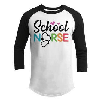 School Nurse Nurse Nurse Gift Funny Nurse Nursing Student Nursing Graduate Gift Youth Raglan Shirt | Favorety