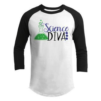 Science Diva Science Teachers And Student Youth Raglan Shirt | Favorety