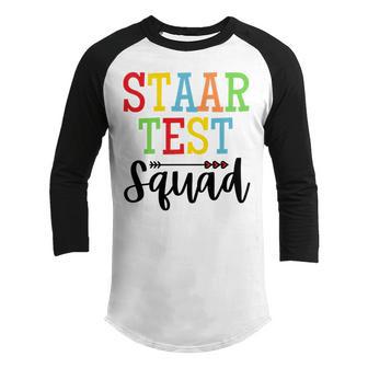 Staar Test Squad Teacher Test Day Clothes Youth Raglan Shirt | Favorety CA