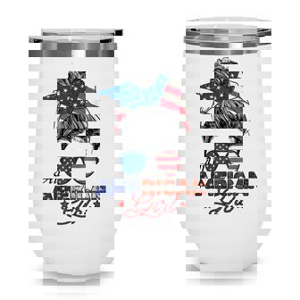 All American Girl 4Th July Messy Bun Us Flag Wine Tumbler | Seseable CA