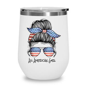 All American Girl Messy Bun American Flag 4Th Of July Wine Tumbler - Seseable