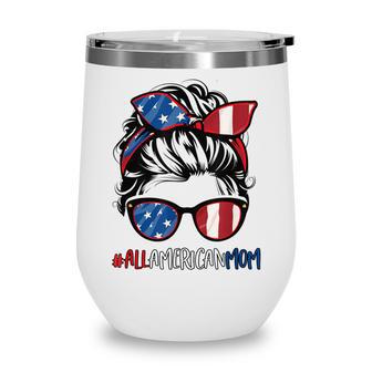 All American Mom 4Th Of July Women Messy Bun Usa Flag Wine Tumbler - Seseable