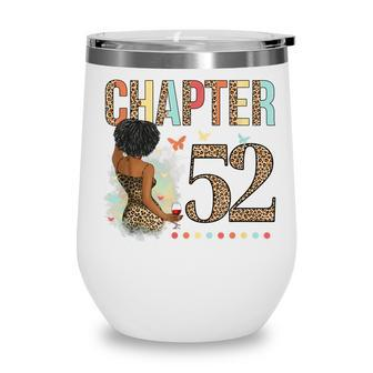 Chapter 52 Years Old 52Nd Birthday Leopard Afro Black Womens Wine Tumbler - Seseable