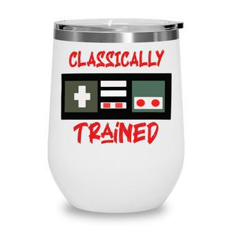 Classically Trained Shirt Funny Gamer Shirt Gamer Shirt Video Game Shirt Gamer Gift Funny Musician Shirt Wine Tumbler | Favorety AU