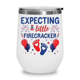 Expecting A Little Firecracker 4Th Of July Pregnancy Reveal Wine Tumbler - Seseable