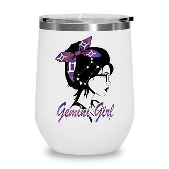 Gemini Girl Birthday Gemini Woman Zodiac Sign Wine Tumbler - Seseable