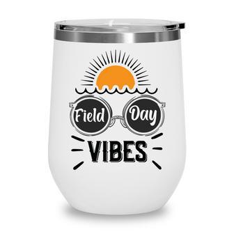 Happy Field Day Field Day Tee Kids Graduation School Fun Day V7 Wine Tumbler | Favorety UK