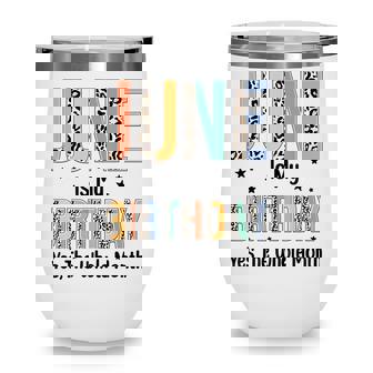 June Is My Birthday Yes The Whole Month Leopard June Bday Wine Tumbler - Seseable