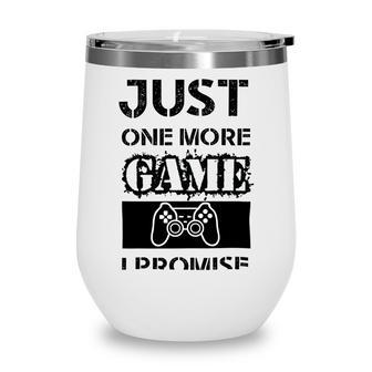 Just One More Game I Promise Wine Tumbler | Favorety