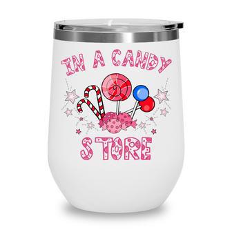 Kid In A Candy Store 35 Trending Shirt Wine Tumbler | Favorety