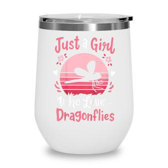 Kids Dragonfly Just A Girl Who Loves Dragonflies V2 Wine Tumbler - Seseable