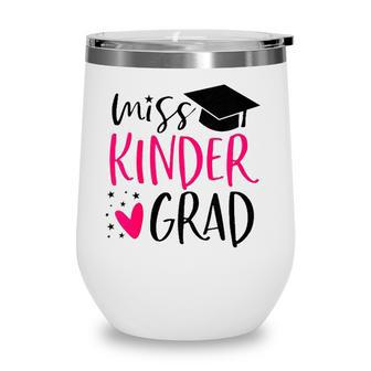 Kids Miss Kinder Grad Kindergarten Nailed It Graduation 2022 Senior Wine Tumbler | Mazezy