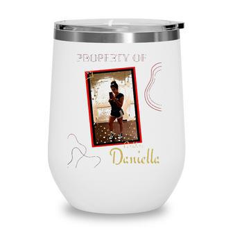 Property Of Goddess Daniella Wine Tumbler | Mazezy