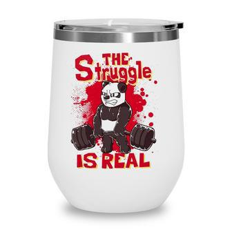 The Struggle Is Real Panda Fitness Gym Bodybuilding Wine Tumbler | Mazezy