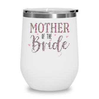 Wedding Shower For Mom From Bride Mother Of The Bride Wine Tumbler | Mazezy