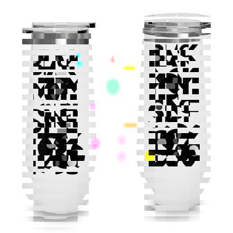 Womens Black Mom Since 1986 Funny Mothers Day Child Birthday Year Wine Tumbler - Seseable