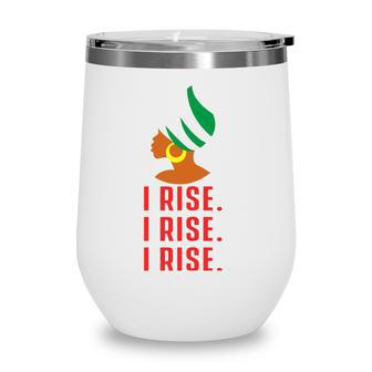 Womens I Rise Black Woman Cute Girl Strong African American Gift Wine Tumbler | Mazezy