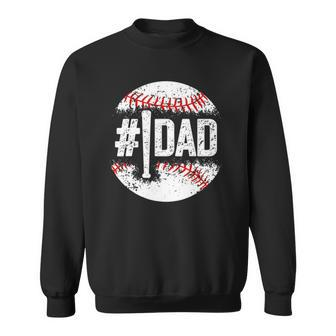 1 Dad Baseball Number One Daddy Son Baseball Fathers Day Sweatshirt - Thegiftio UK