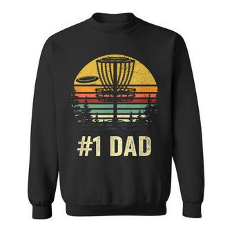 1 Dad Disc Golf Gift Number One Father Frisbee Golfing Disk Sweatshirt - Seseable