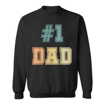 1 Dad Number One Dad Fathers Day Vintage Style Sweatshirt - Thegiftio