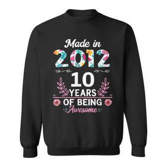 10 Years Old Gifts 10Th Birthday Born In 2012 Women Girls V2 Sweatshirt - Seseable