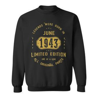 1943 June Birthday Gift 1943 June Limited Edition Sweatshirt - Seseable