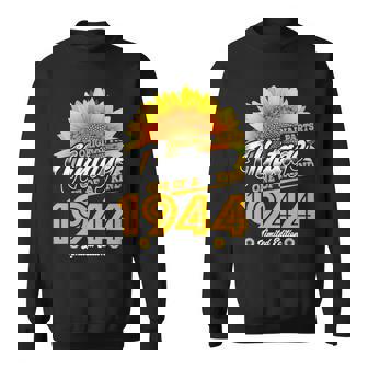 1944 Birthday Woman Gift 1944 One Of A Kind Limited Edition Sweatshirt | Seseable CA