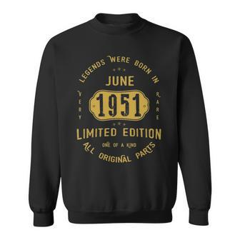 1951 June Birthday Gift 1951 June Limited Edition Sweatshirt - Seseable