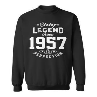 1957 Birthday Gift Living Legend Since 1957 Aged To Perfection Sweatshirt - Seseable