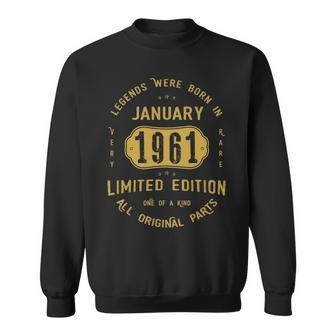 1961 January Birthday Gift 1961 January Limited Edition Sweatshirt - Seseable