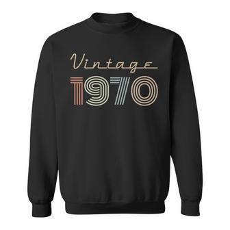 1970 Birthday Gift Vintage 1970 Sweatshirt - Seseable