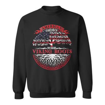 Us Flag Scandinavian American Grown With Viking Roots Viking  Sweatshirt