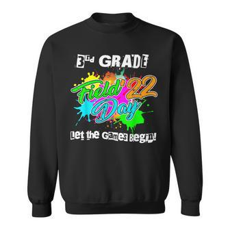 3Rd Grade Field Day 2022 Let The Games Begin Teacher Student Sweatshirt - Thegiftio UK