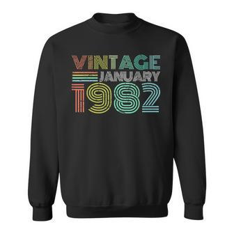 40Th Birthday Vintage January 1982 Forty Years Old Sweatshirt - Seseable