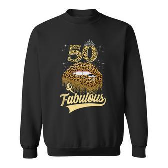50 And Fabulous Queen Happy Birthday 50Th Leopard Sexy Lips Sweatshirt - Seseable