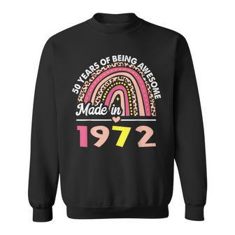 50 Years Old Gifts 50Th Birthday Born In 1972 Women Girls Sweatshirt - Seseable