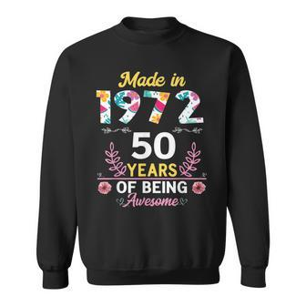 50 Years Old Gifts 50Th Birthday Born In 1972 Women Girls V3 Sweatshirt - Seseable