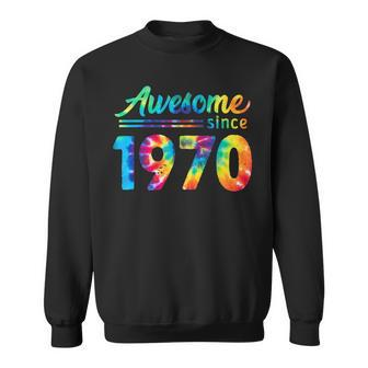 52Nd Birthday 52 Years Old Tie Dye Bday Awesome 1970 Sweatshirt - Seseable