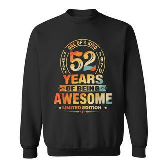 52Nd Birthday Gifts 52 Years Of Being Awesome Vintage 1970 Sweatshirt - Seseable