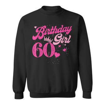 60Th Birthday Girl Crown 60 Years Old Bday  Sweatshirt