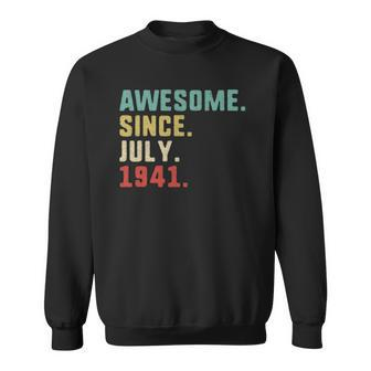 81Th Birthday Men Awesome Since July 1941 Birthday Party Sweatshirt | Mazezy