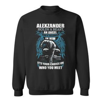 Alexzander Name Gift Alexzander And A Mad Man In Him Sweatshirt - Seseable