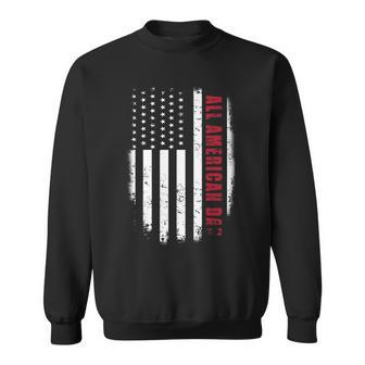 All American Dad 4Th Of July T Fathers Day Men Daddy V2 Sweatshirt - Seseable