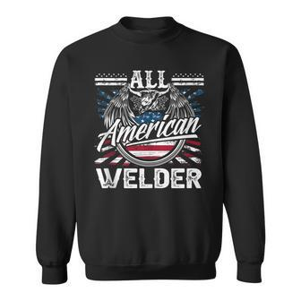 All American Welder Carbon Arc And Fluxes Skilled Us Welders Sweatshirt - Seseable