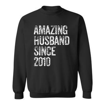 Amazing Husband 2010 12 Years Wedding Anniversary Sweatshirt | Mazezy